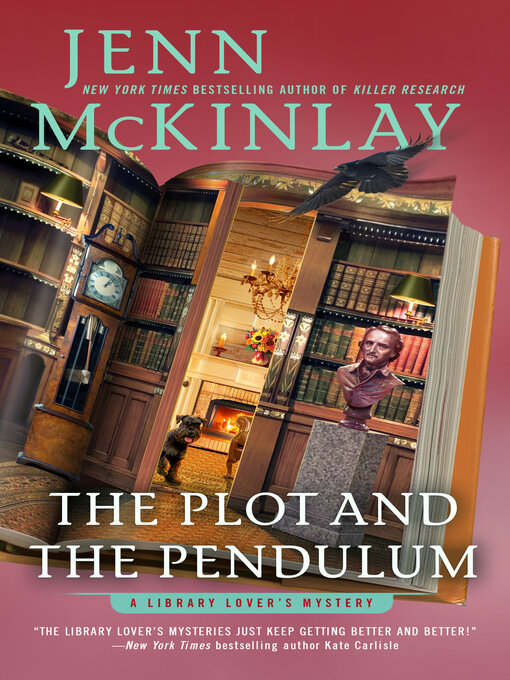 Title details for The Plot and the Pendulum: a Library Lover's Mystery Series, Book 13 by Jenn McKinlay - Wait list